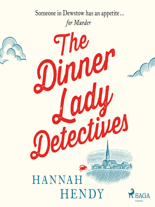 Title details for The Dinner Lady Detectives by Hannah Hendy - Available
